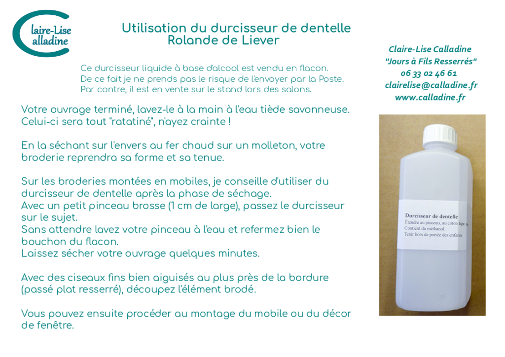 Utilisation du durcisseur de dentelle